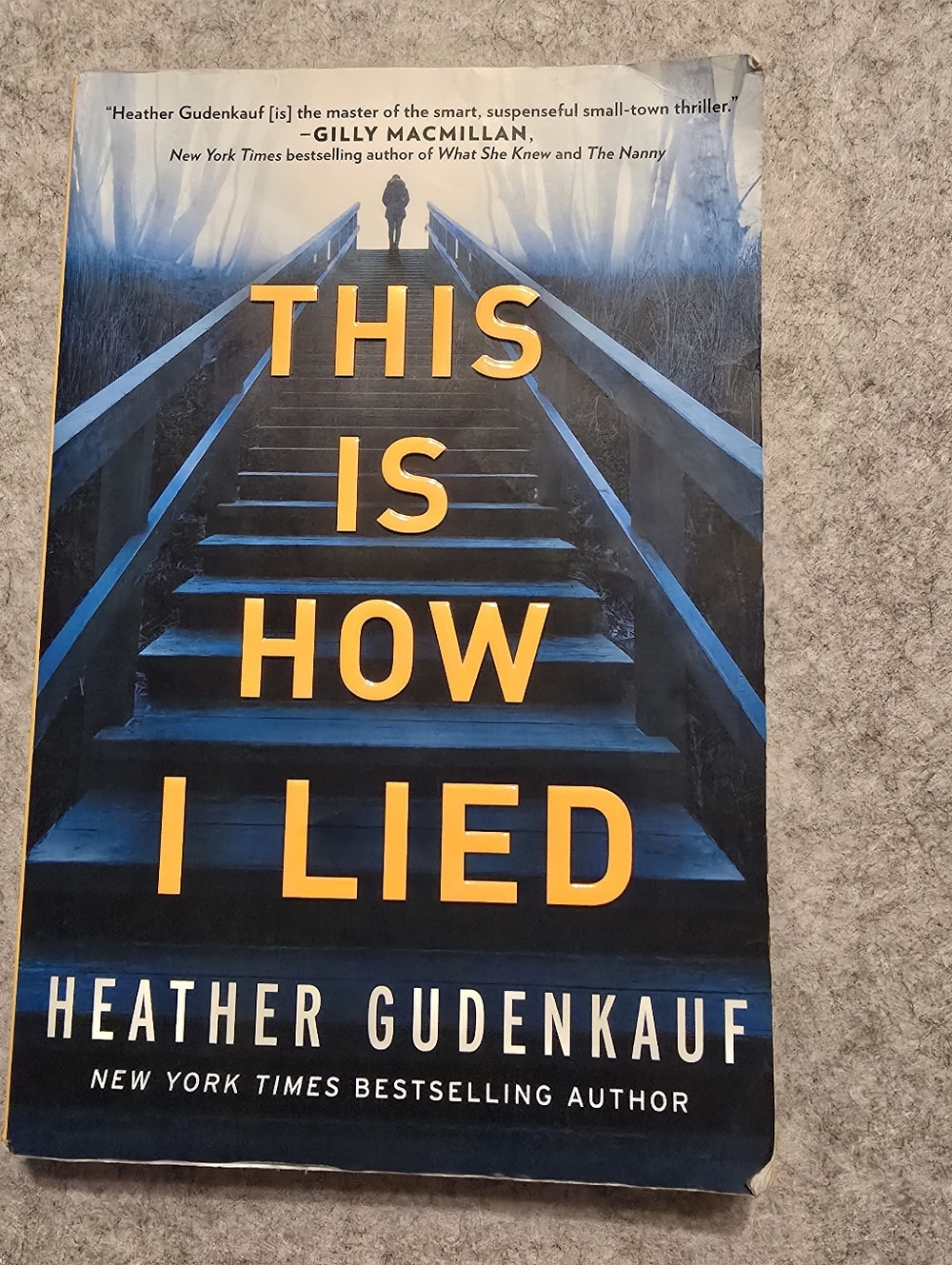 This Is How I Lied By Heather Gudenkauf Paperback